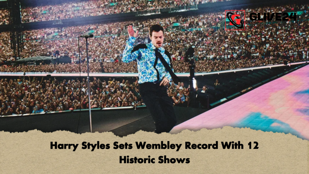 Harry Styles Sets Wembley Record With 12 Historic Shows Harry Styles Sets Wembley Record With 12 Historic Shows