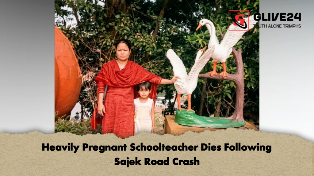 Heavily Pregnant Schoolteacher Dies Following Sajek Road Crash 2 Heavily Pregnant Schoolteacher Dies Following Sajek Road Crash