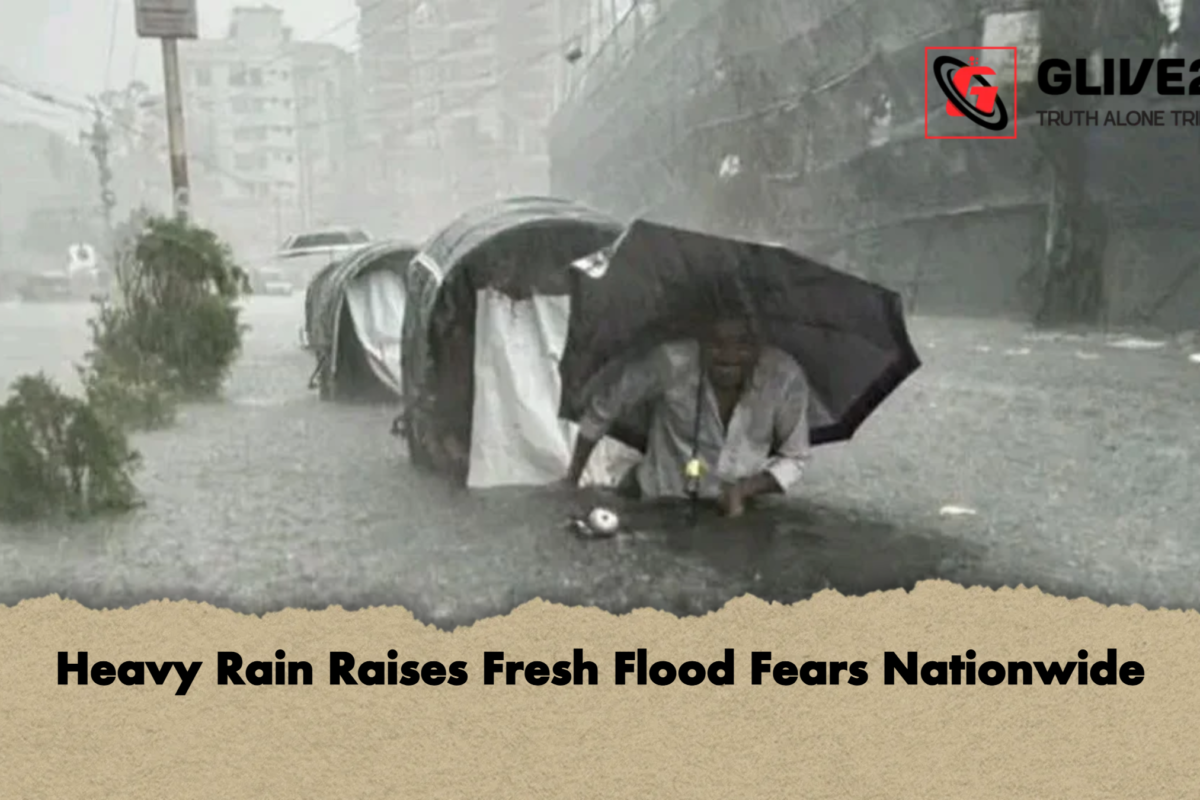 Heavy Rain Raises Fresh Flood Fears Nationwide