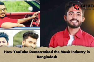 How YouTube Democratised the Music Industry in Bangladesh