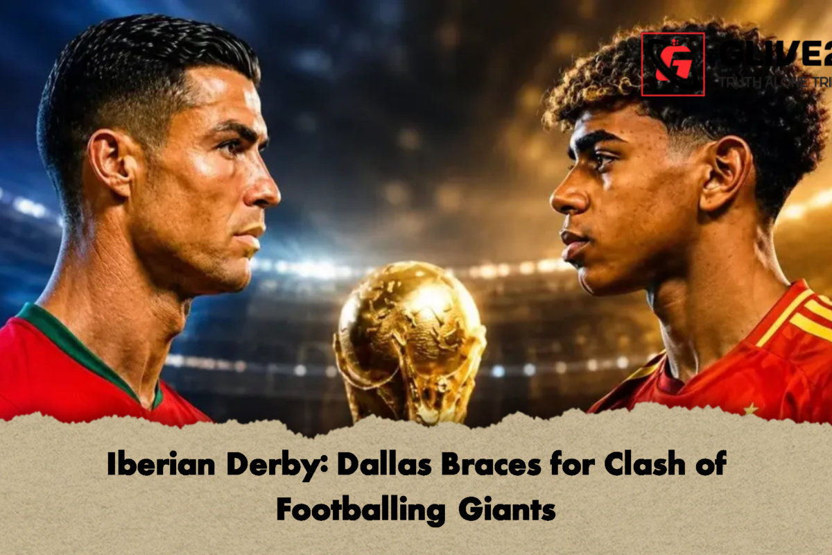 Iberian Derby: Dallas Braces for Clash of Footballing Giants