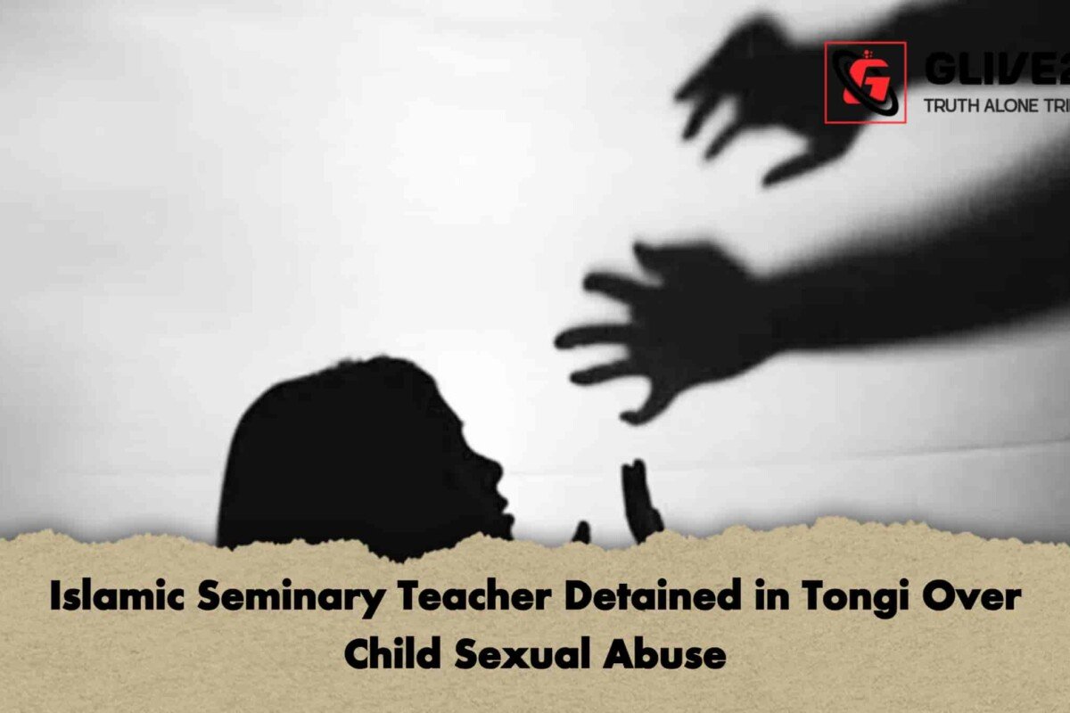 Islamic Seminary Teacher Detained in Tongi Over Child Sexual Abuse