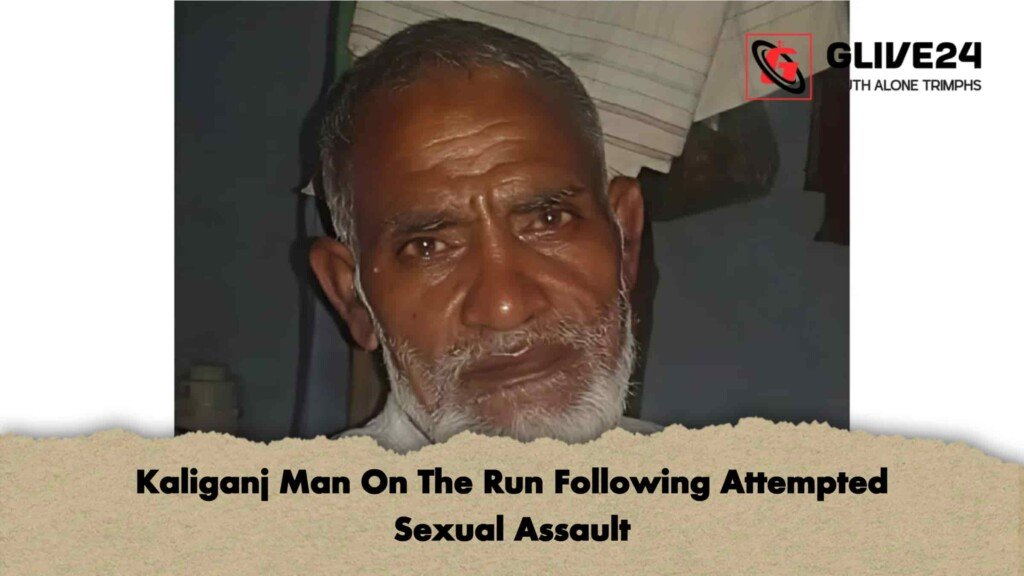 Kaliganj Man On The Run Following Attempted Sexual Assault