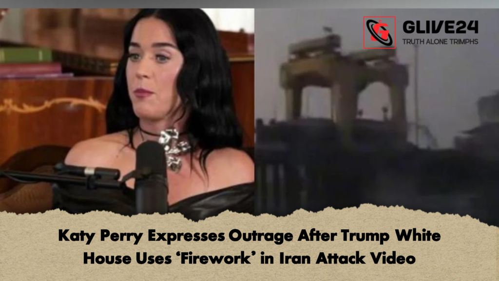 Katy Perry Expresses Outrage After Trump White House Uses ‘Firework’ in Iran Attack Video Katy Perry Expresses Outrage After Trump White House Uses Firework in Iran Attack Video 1 Katy Perry Expresses Outrage After Trump White House Uses 'Firework' in Iran Attack Video