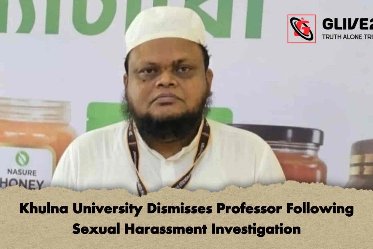 Khulna University Dismisses Professor Following Sexual Harassment Investigation