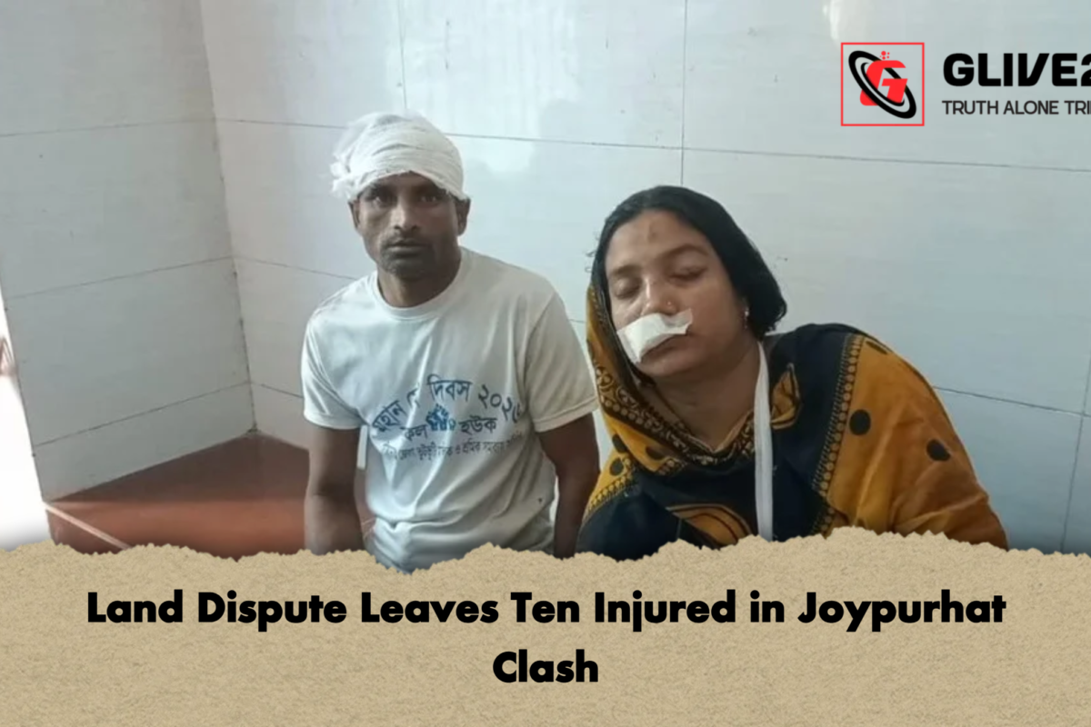 Land Dispute Leaves Ten Injured in Joypurhat Clash