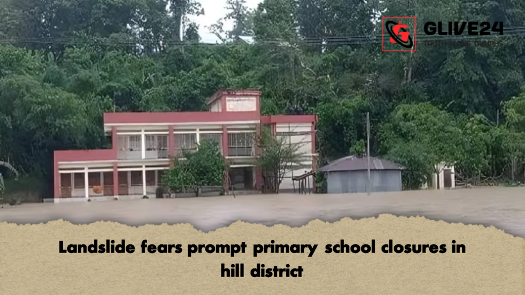 Landslide fears prompt primary school closures in hill district 2 Landslide fears prompt primary school closures in hill district