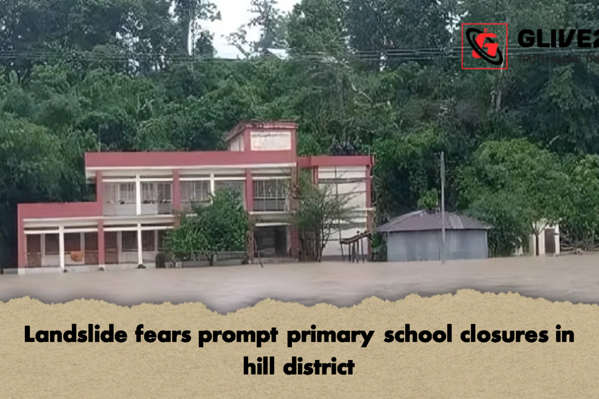 Landslide fears prompt primary school closures in hill district