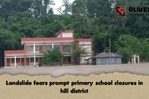 Landslide fears prompt primary school closures in hill district
