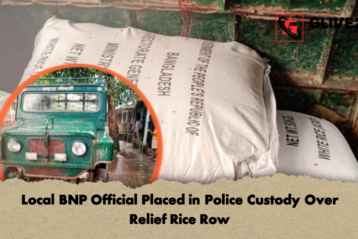 Local BNP Official Placed in Police Custody Over Relief Rice Row