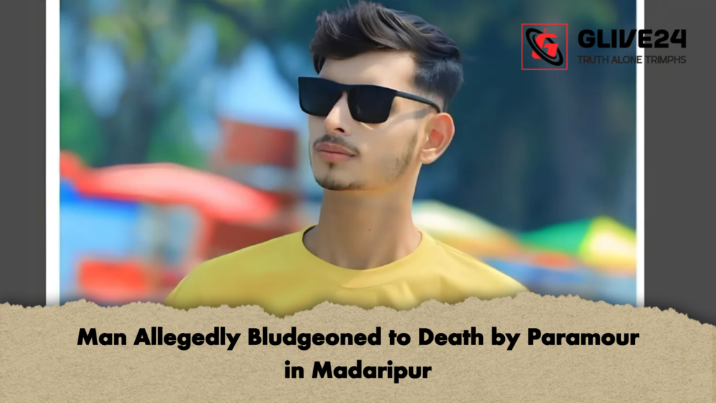 Man Allegedly Bludgeoned to Death by Paramour in Madaripur 2 Man Allegedly Bludgeoned to Death by Paramour in Madaripur