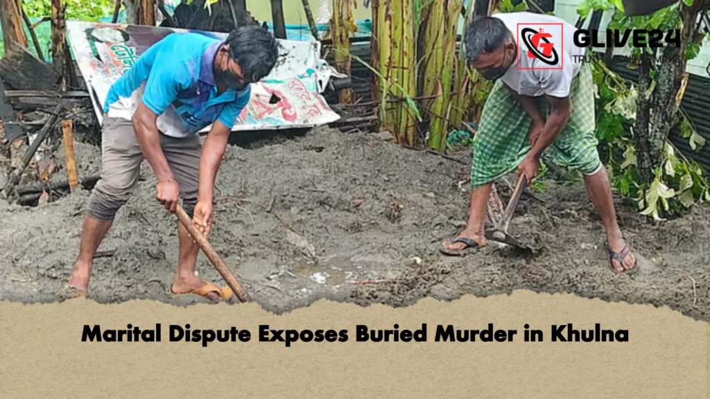 Marital Dispute Exposes Buried Murder in Khulna 2 Marital Dispute Exposes Buried Murder in Khulna