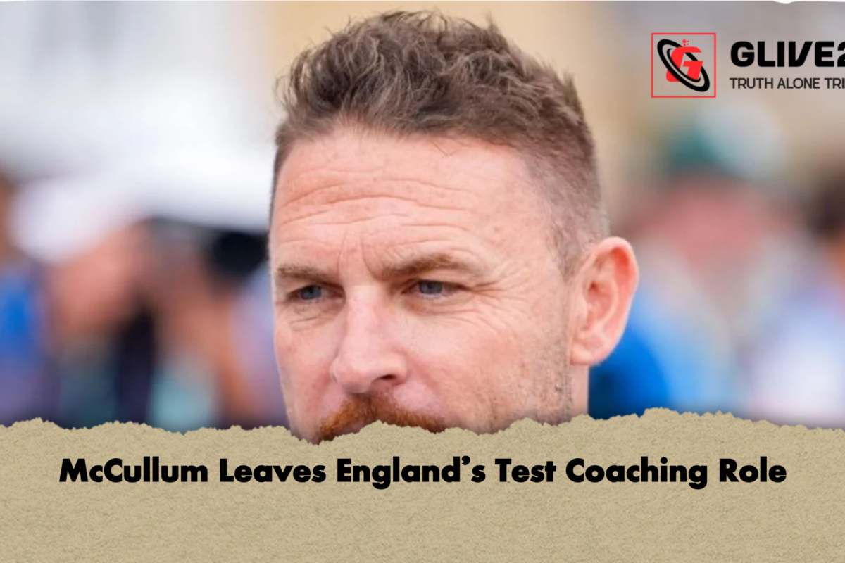 McCullum Leaves England’s Test Coaching Role