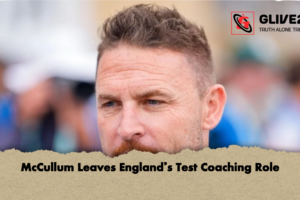 McCullum Leaves England’s Test Coaching Role