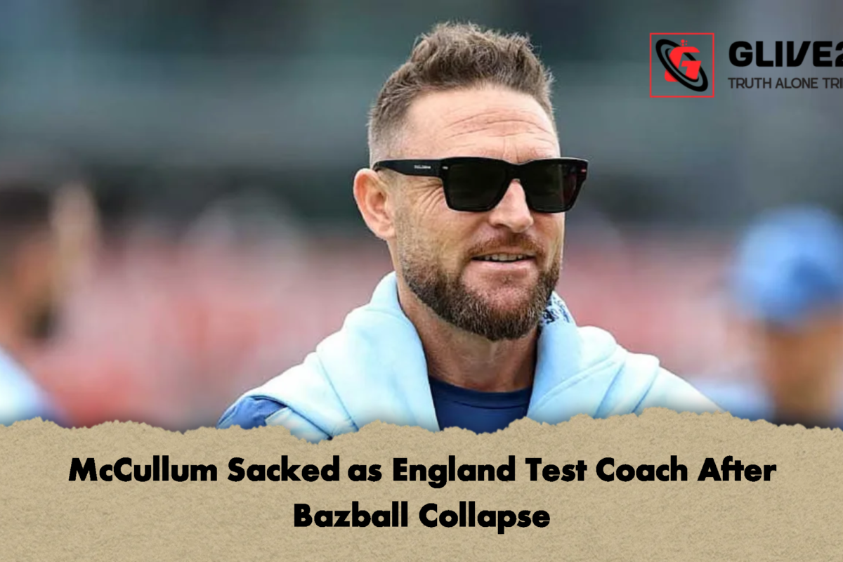 McCullum Sacked as England Test Coach After Bazball Collapse