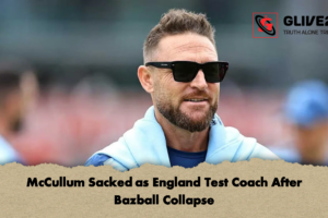 McCullum Sacked as England Test Coach After Bazball Collapse