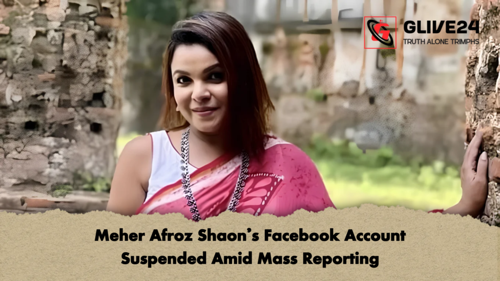 Meher Afroz Shaons Facebook Account Suspended Amid Mass Reporting 2 Meher Afroz Shaon’s Facebook Account Suspended Amid Mass Reporting