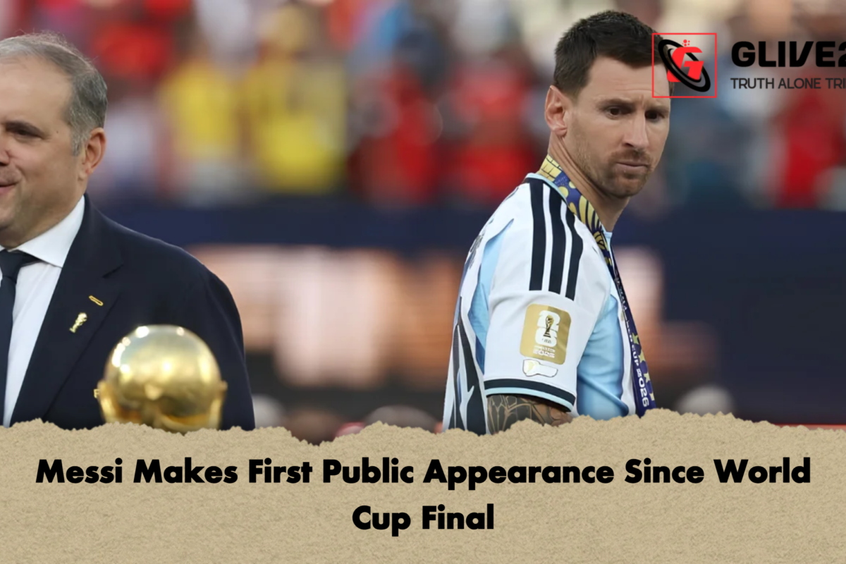 Messi Makes First Public Appearance Since World Cup Final