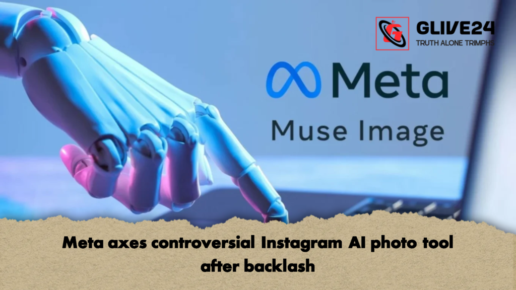 Meta axes controversial Instagram AI photo tool after backlash 2 Meta axes controversial Instagram AI photo tool after backlash