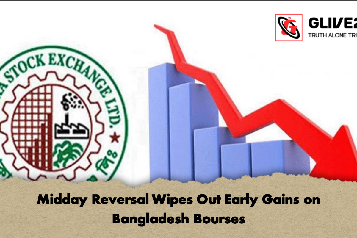 Midday Reversal Wipes Out Early Gains on Bangladesh Bourses
