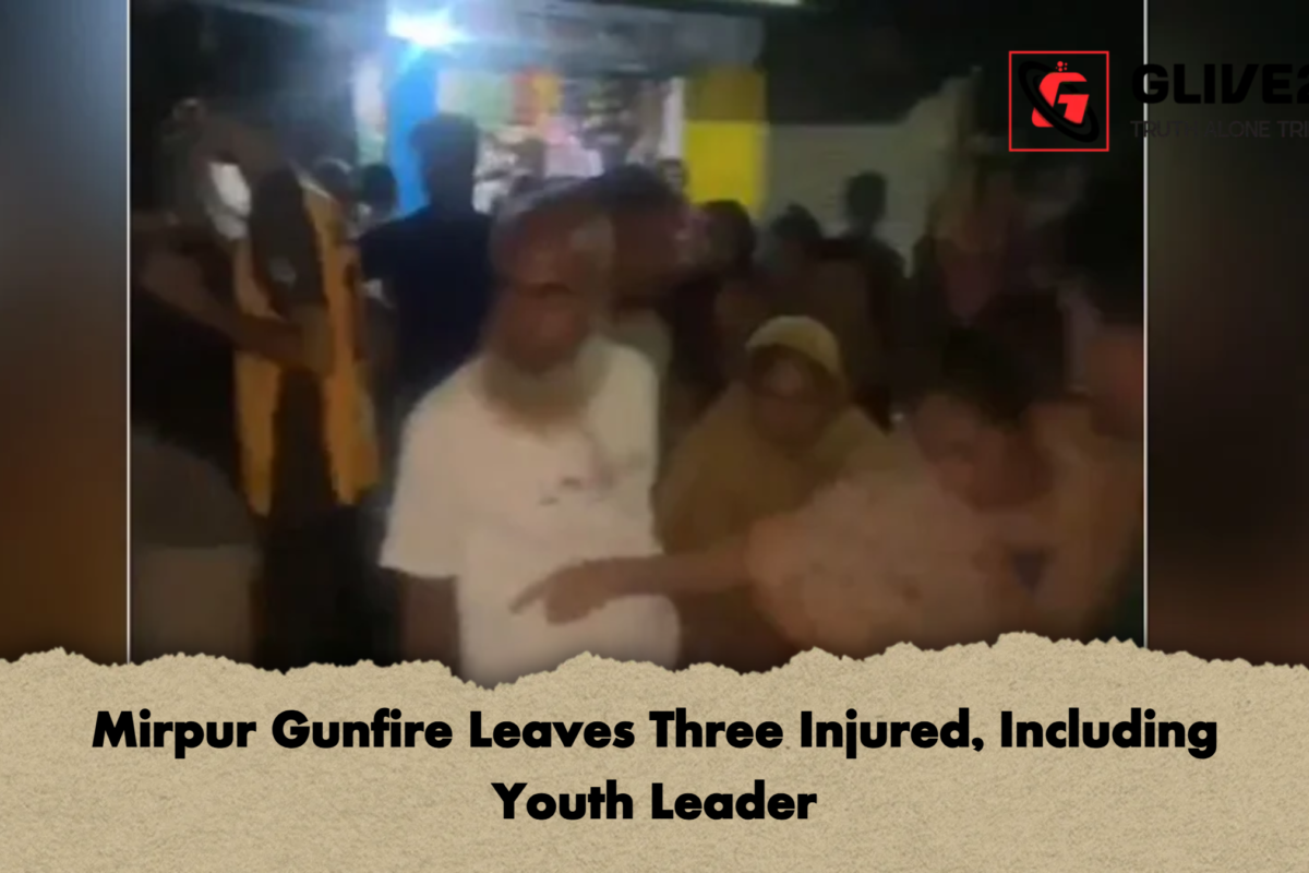 Mirpur Gunfire Leaves Three Injured, Including Youth Leader