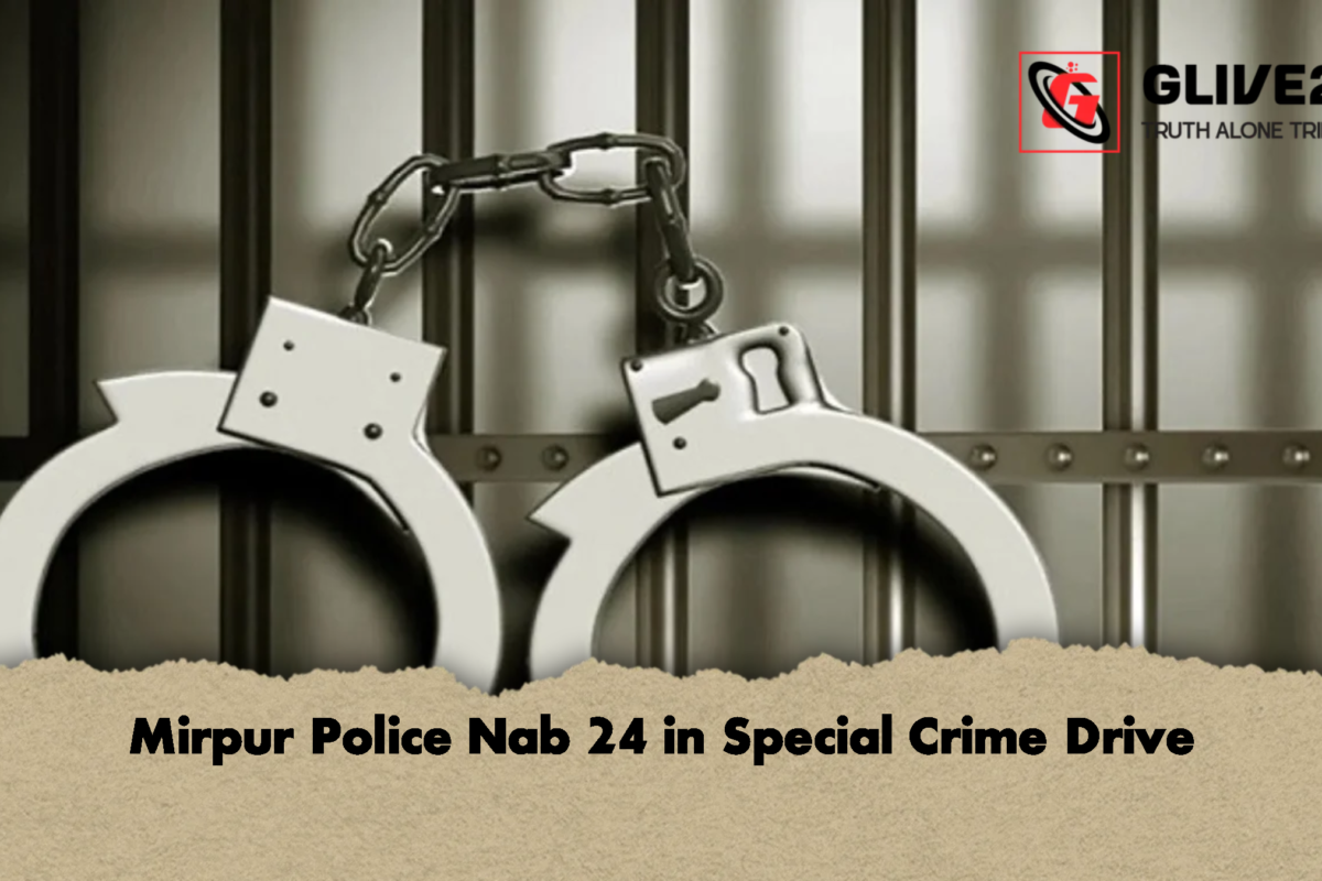 Mirpur Police Nab 24 in Special Crime Drive