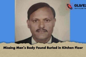 Missing Man’s Body Found Buried in Kitchen Floor