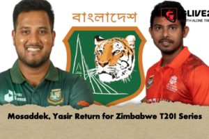 Mosaddek, Yasir Return for Zimbabwe T20I Series