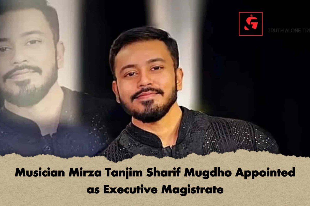 Musician Mirza Tanjim Sharif Mugdho Appointed as Executive Magistrate