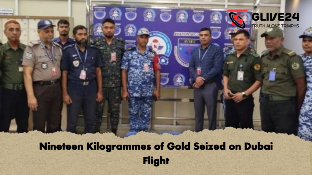 Nineteen Kilogrammes of Gold Seized on Dubai Flight Nineteen Kilogrammes of Gold Seized on Dubai Flight