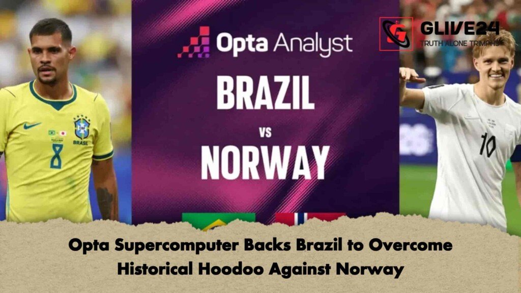 Opta Supercomputer Backs Brazil to Overcome Historical Hoodoo Against Norway