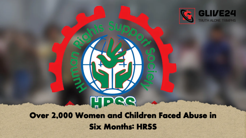 Over 2000 Women and Children Faced Abuse in Six Months HRSS 2 Over 2,000 Women and Children Faced Abuse in Six Months: HRSS