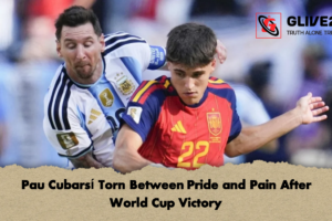 Pau Cubarsí Torn Between Pride and Pain After World Cup Victory