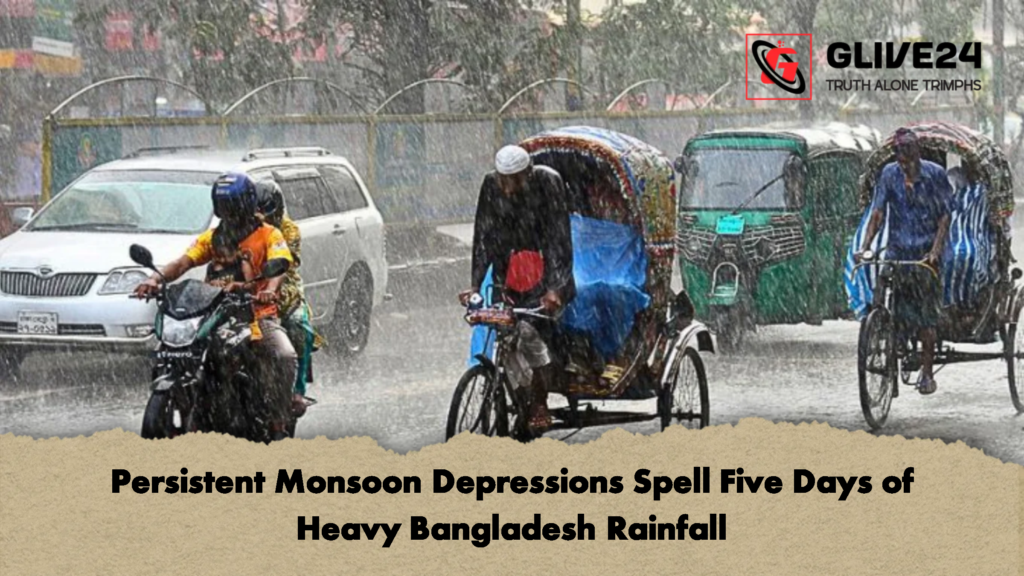 Persistent Monsoon Depressions Spell Five Days of Heavy Bangladesh Rainfall 2 Persistent Monsoon Depressions Spell Five Days of Heavy Bangladesh Rainfall 2 Persistent Monsoon Depressions Spell Five Days of Heavy Bangladesh Rainfall