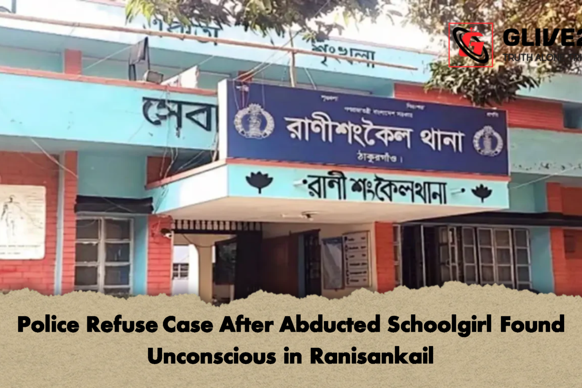 Police Refuse Case After Abducted Schoolgirl Found Unconscious in Ranisankail
