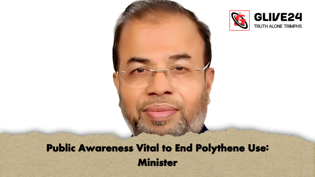 Public Awareness Vital to End Polythene Use Minister 2 Public Awareness Vital to End Polythene Use: Minister