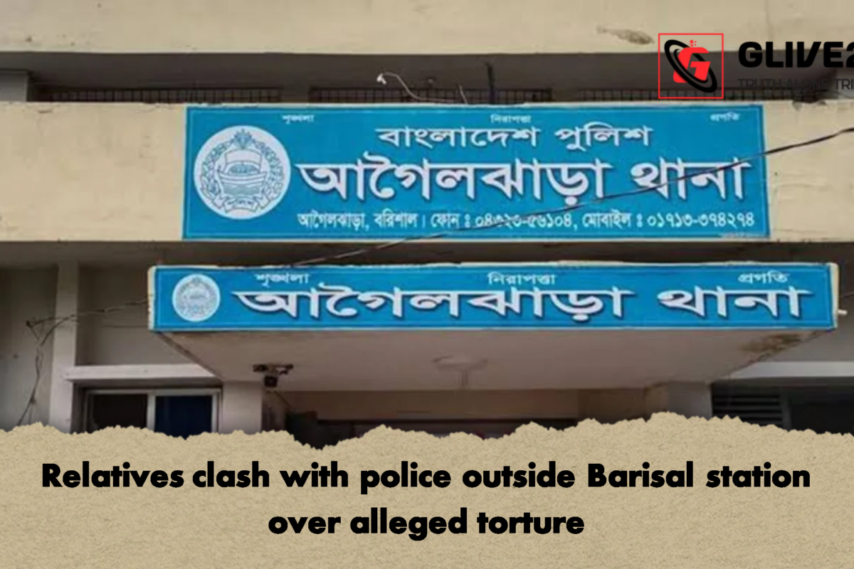 Relatives clash with police outside Barisal station over alleged torture