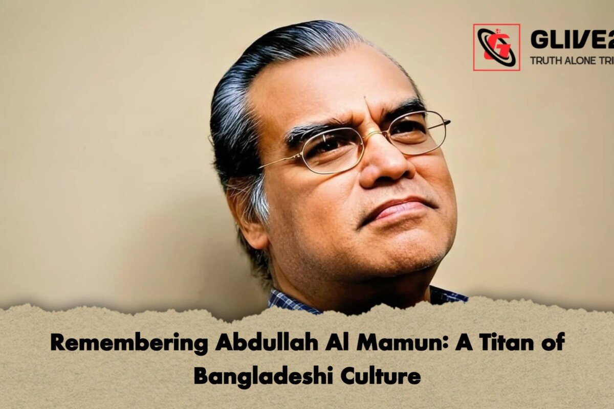 Remembering Abdullah Al Mamun: A Titan of Bangladeshi Culture