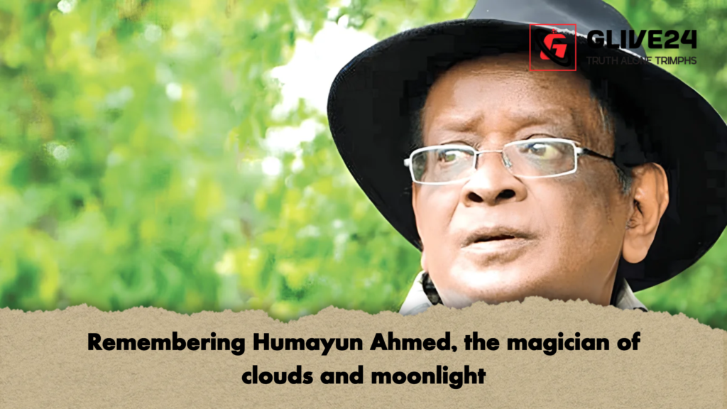 Remembering Humayun Ahmed the magician of clouds and moonlight 2 Remembering Humayun Ahmed, the magician of clouds and moonlight