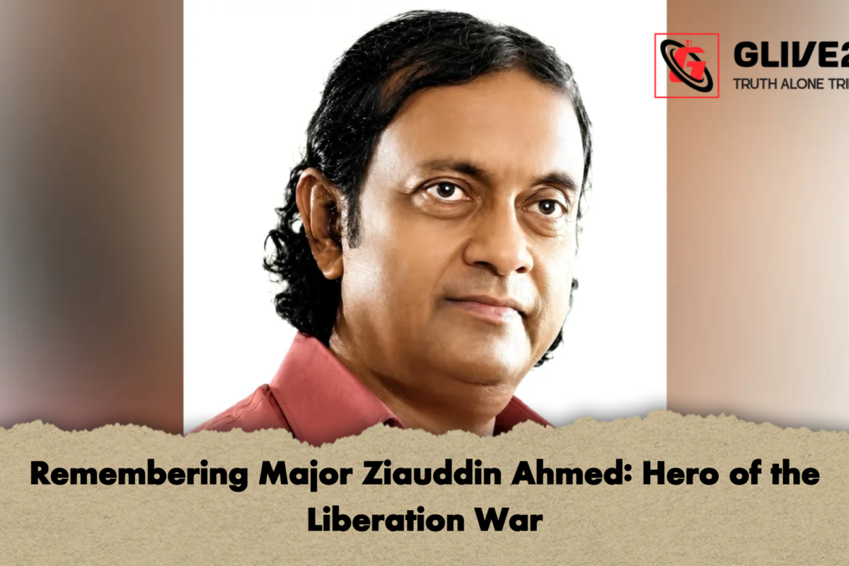 Remembering Major Ziauddin Ahmed: Hero of the Liberation War
