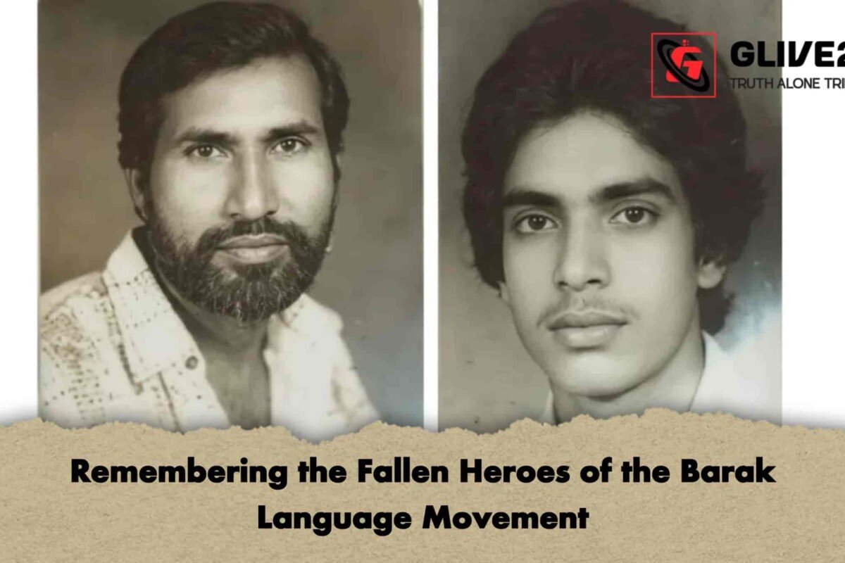 Remembering the Fallen Heroes of the Barak Language Movement
