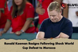 Ronald Koeman Resigns Following Shock World Cup Defeat to Morocco