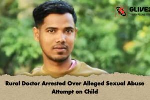 Rural Doctor Arrested Over Alleged Sexual Abuse Attempt on Child