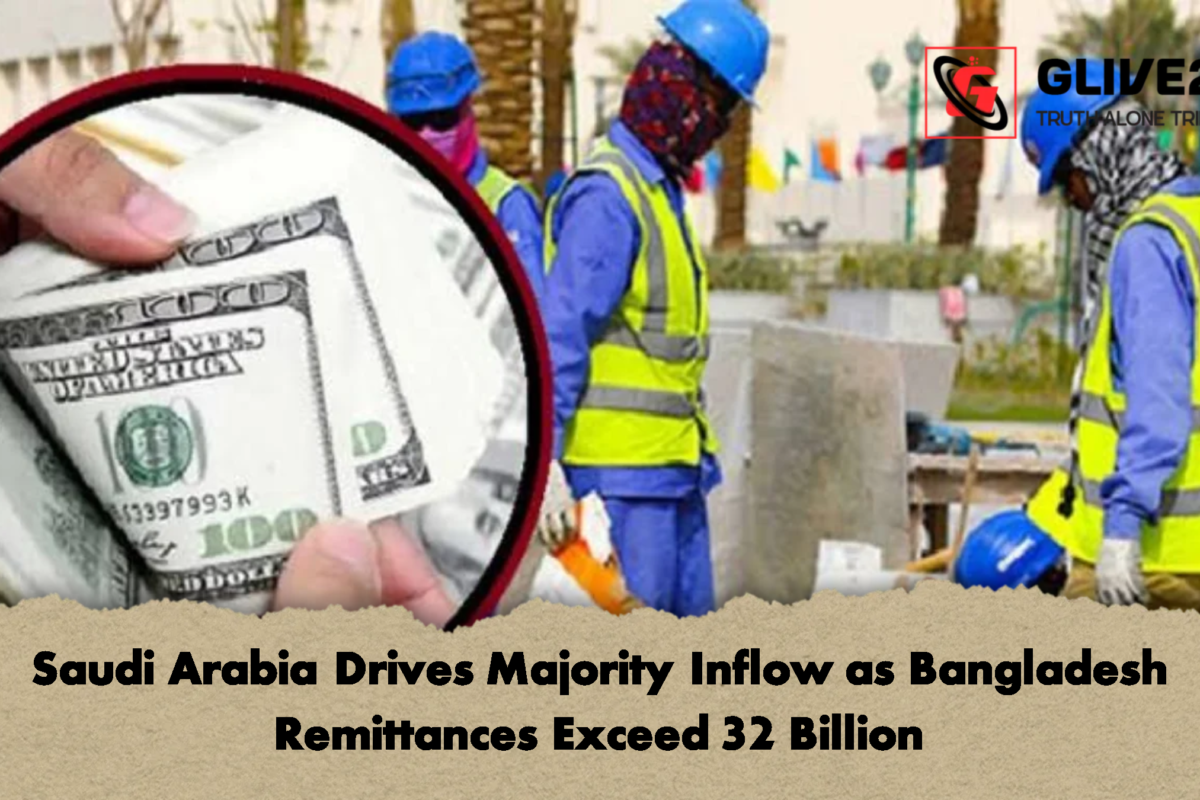 Saudi Arabia Drives Majority Inflow as Bangladesh Remittances Exceed 32 Billion