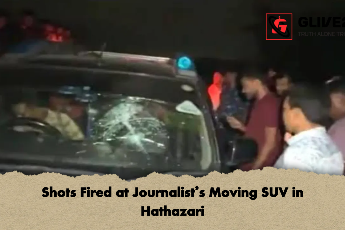 Shots Fired at Journalist’s Moving SUV in Hathazari