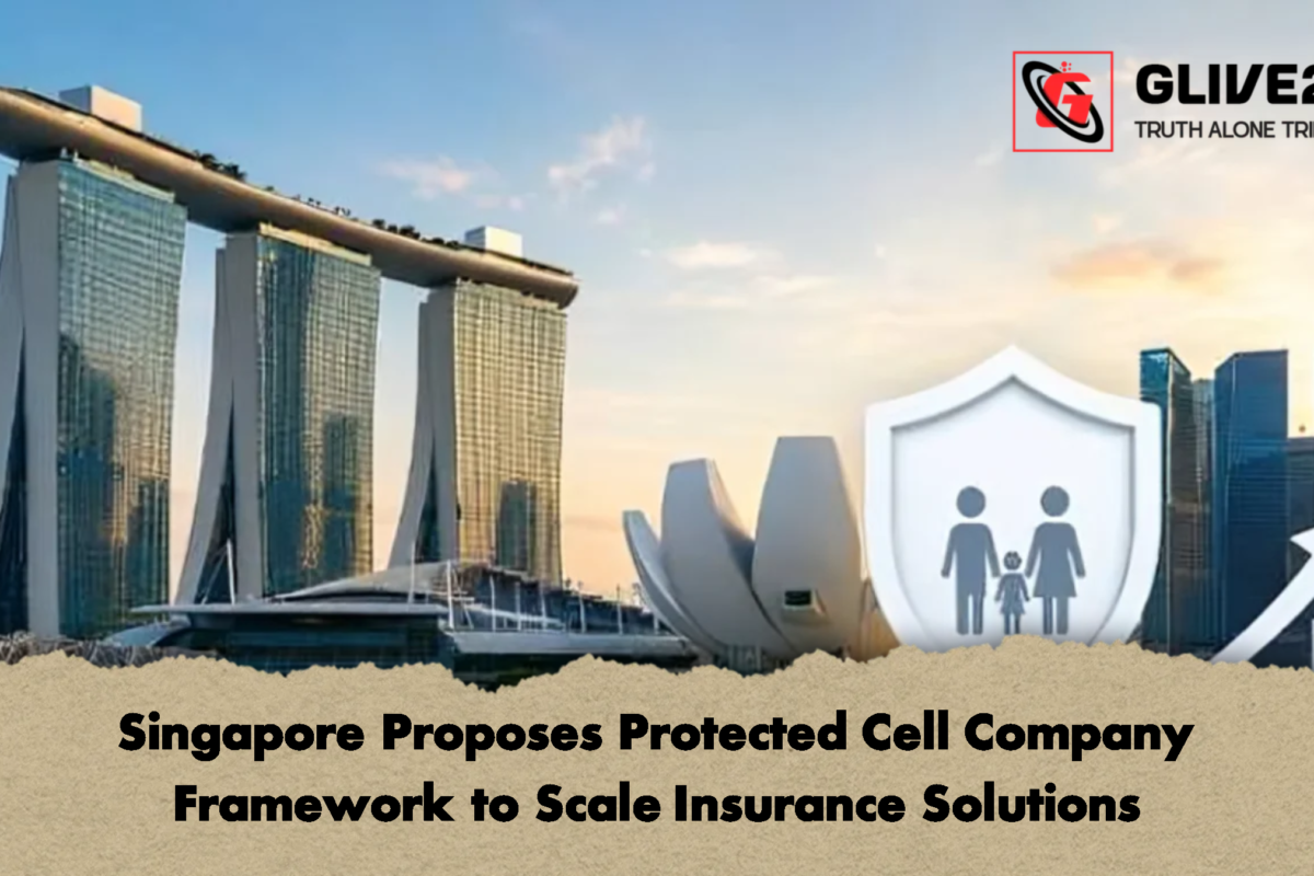 Singapore Proposes Protected Cell Company Framework to Scale Insurance Solutions
