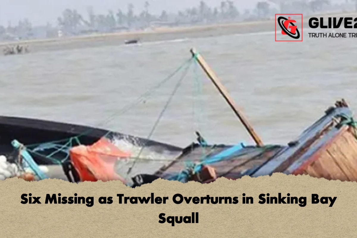 Six Missing as Trawler Overturns in Sinking Bay Squall