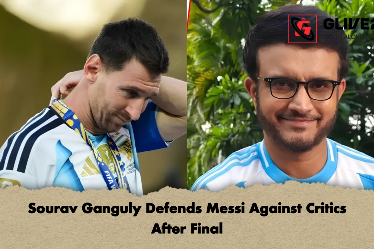 Sourav Ganguly Defends Messi Against Critics After Final