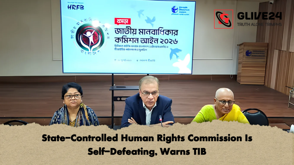 State Controlled Human Rights Commission Is Self Defeating Warns TIB State-Controlled Human Rights Commission Is Self-Defeating, Warns TIB