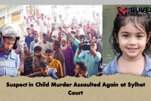 Suspect in Child Murder Assaulted Again at Sylhet Court